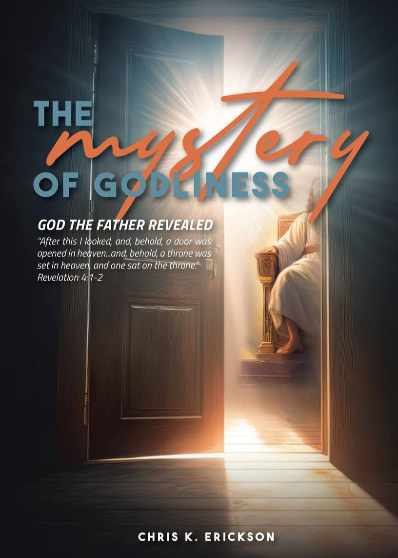 The Mystery of Godliness by Chris Erickson