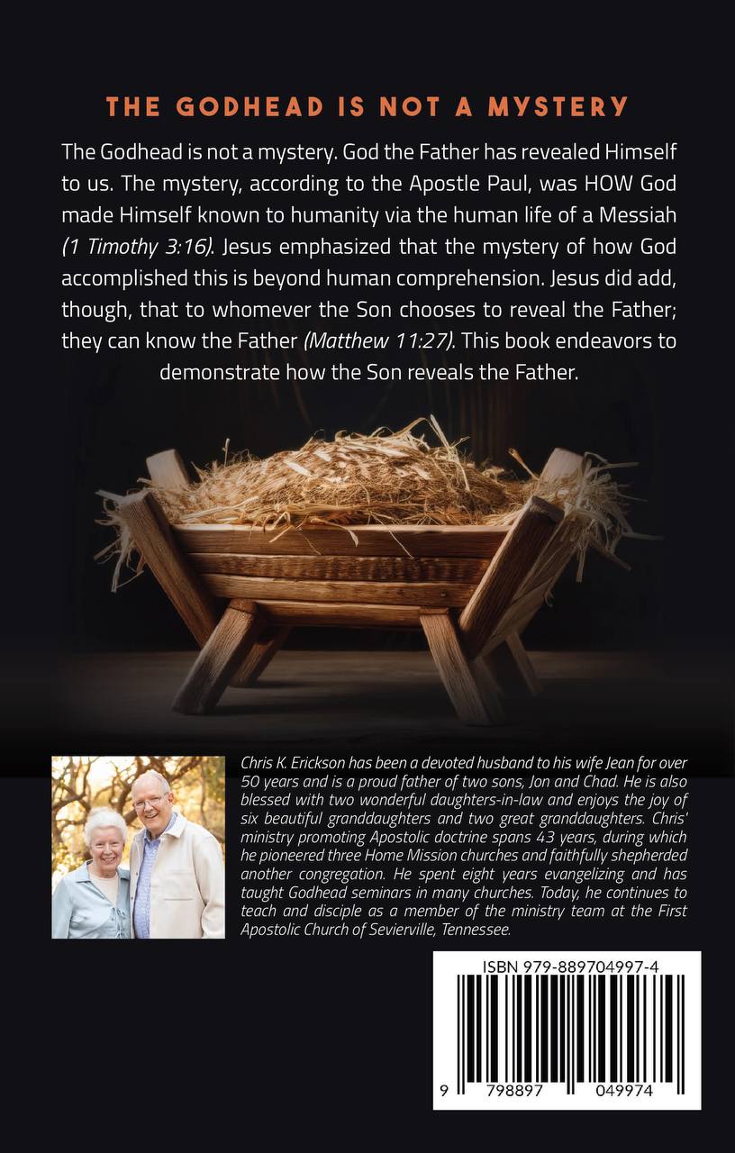 The Godhead is Not A Mystery by Chris Erickson