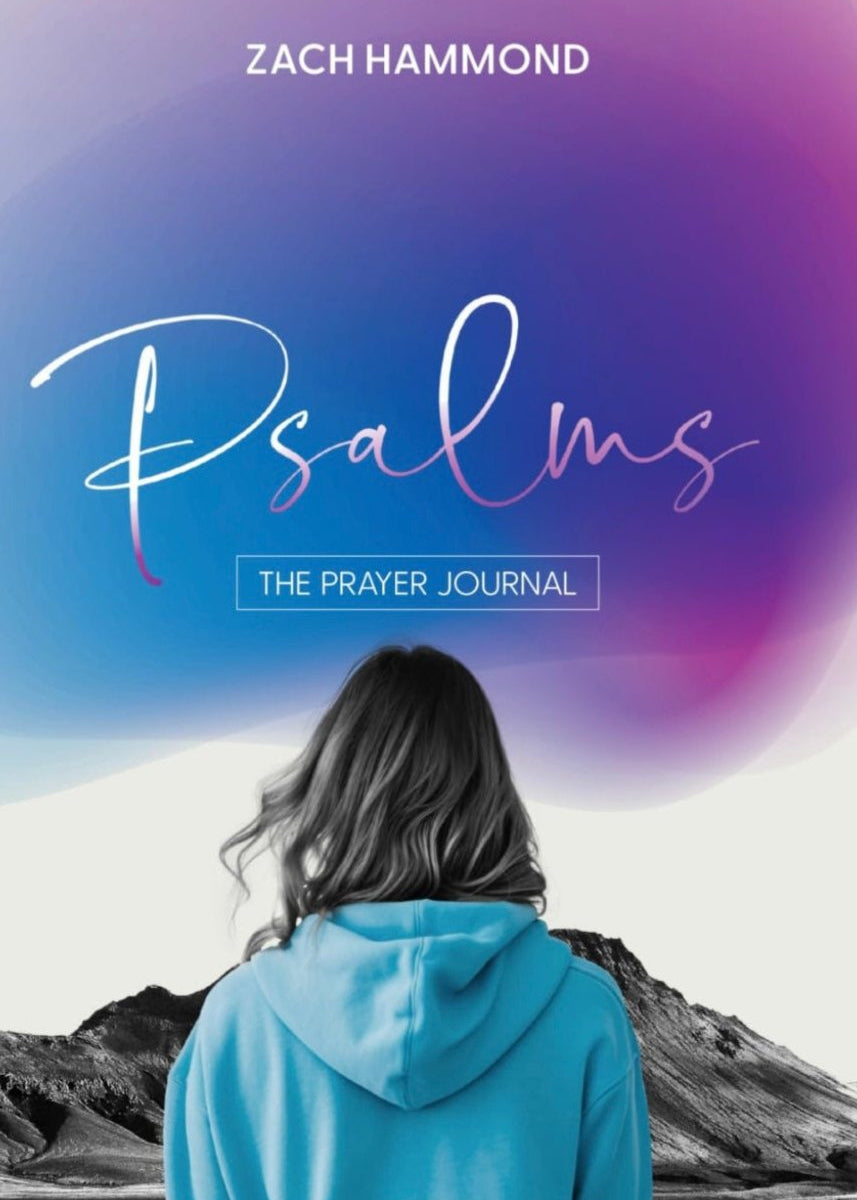 Psalms - The Prayer Journal for Young Women By Zach Hammond
