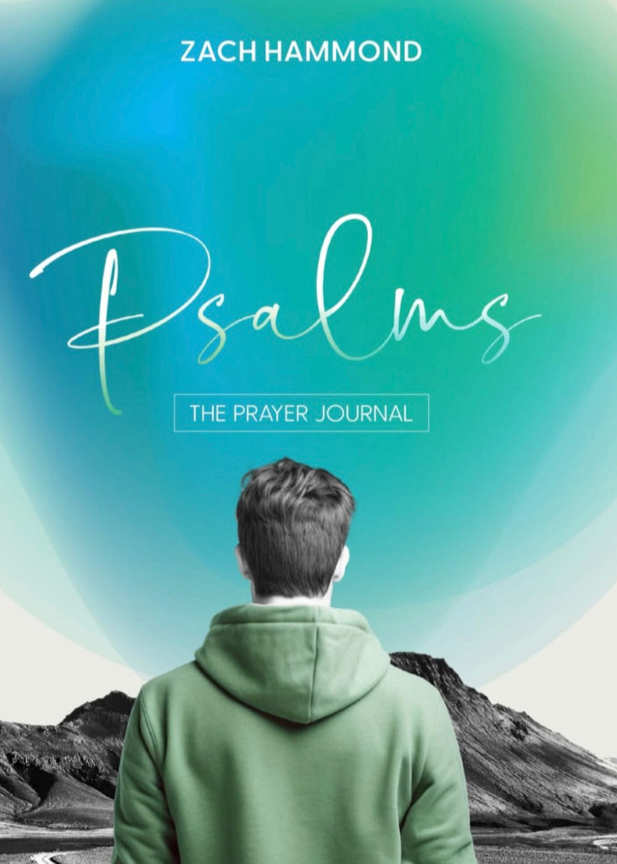 Psalms - The Prayer Journal for Young Men By Zach Hammond
