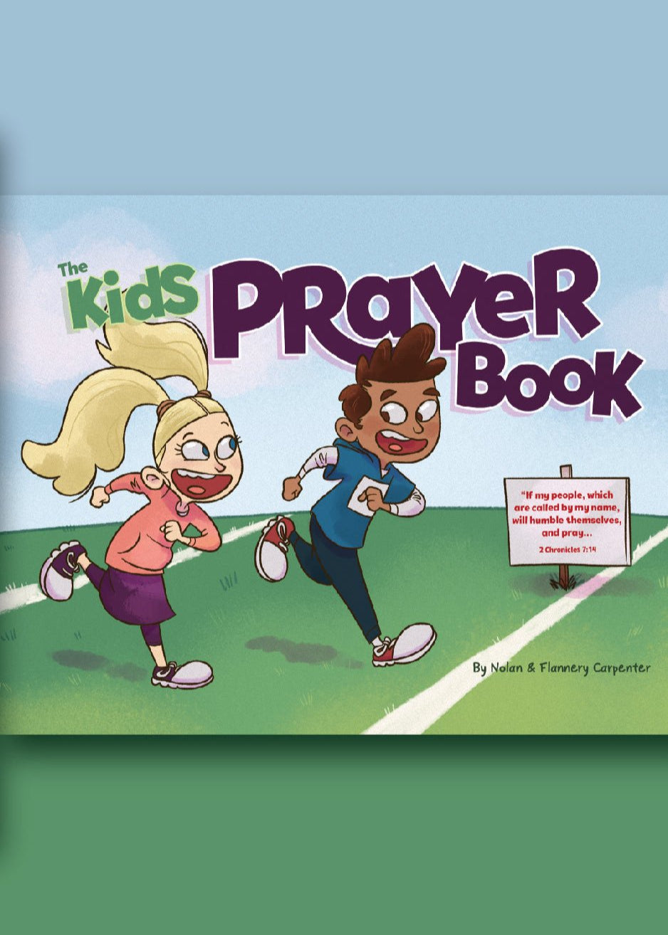 The Kids Prayer Book by Nolan & Flannery Carpenter (Available in English and Español)