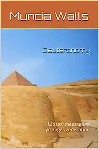 Deuteronomy By Muncia Walls