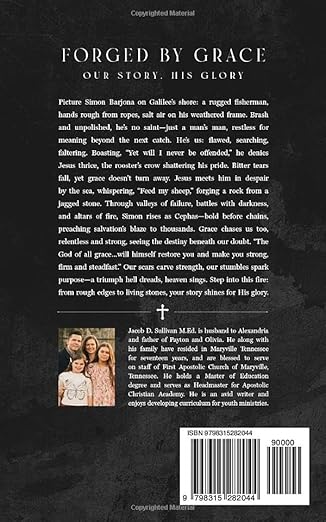 Forged By Grace: Our Story His Glory By Jacob Sullivan