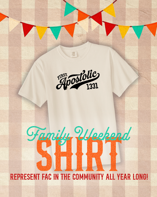 2025 - Family Weekend T-Shirt