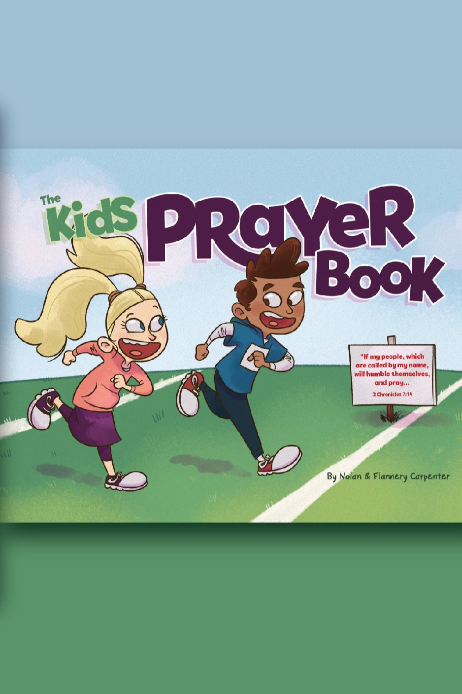 The Kids Prayer Book by Nolan & Flannery Carpenter (Available in English and Español)