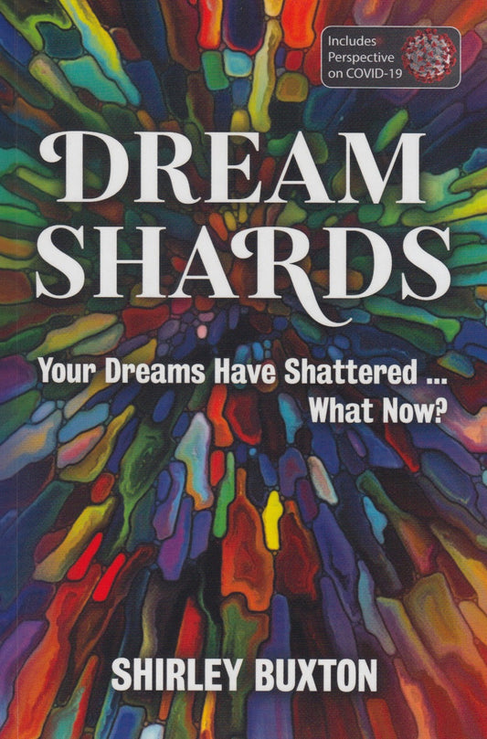 Dream Shards By Shirley Buxton